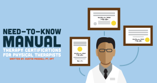 Need-to-Know Manual Therapy Certifications for Physical Therapists