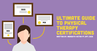 Ultimate Guide to Physical Therapy Certifications